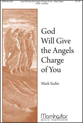 God Will Give the Angels Charge of You